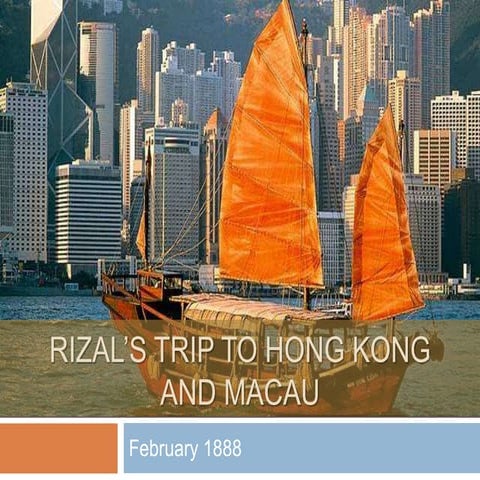 Socio5   10 rizal’s trip to hong kong and macau