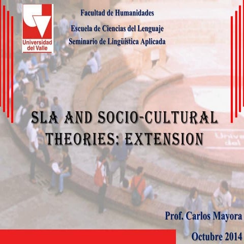 Sociocultural theory and SLA