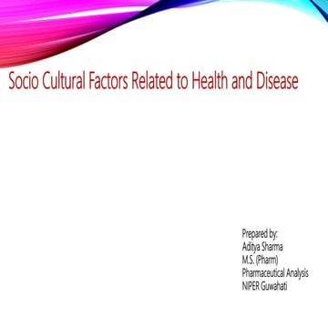 Socio Cultural Factors Related to Health and Disease 