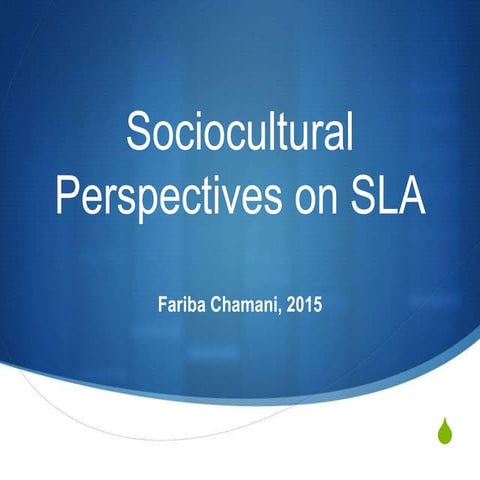 Sociocultural perspectives on SLA