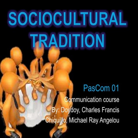 Socio-cultural Tradition of Communication