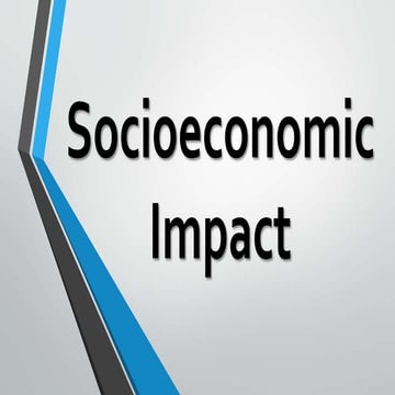 Socioeconomic impact part 2