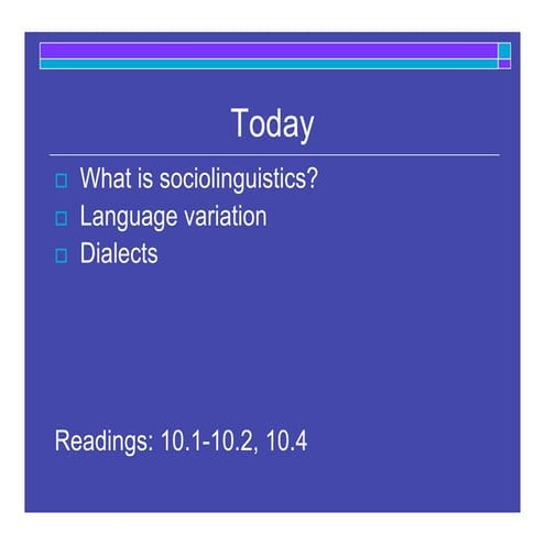 Sociolinguistics