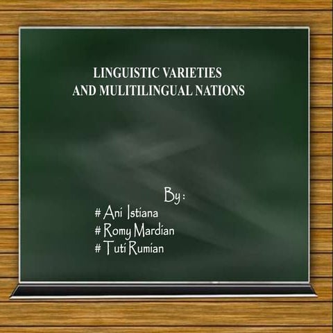 Linguistic varieties and multilingual nations ( Sociolinguistic )