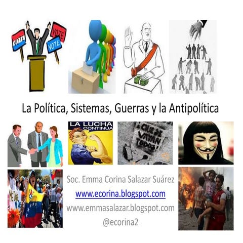 Sociología: Política, sistemas, guerras y la antipolítica clase 10