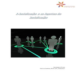 A Socialização e os Agentes de Soci...