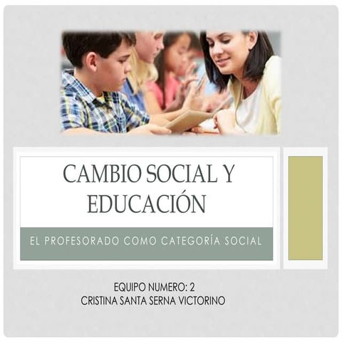 Cambio social y Educacion