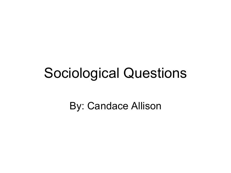 sociological questions