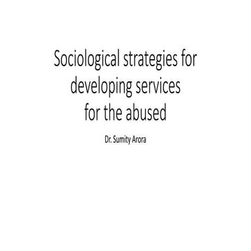 Sociological strategies for developing services, clinical sociology, unit 7, ...