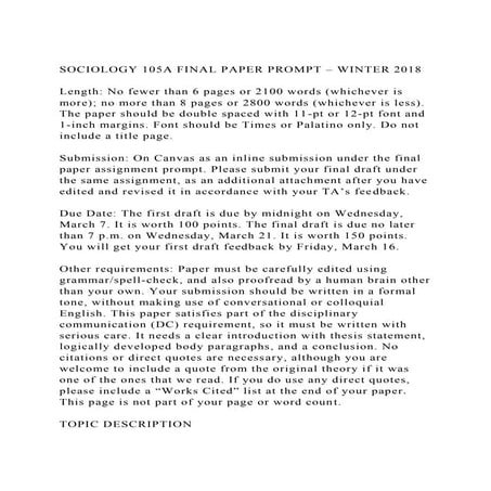 SOCIOLOGY 105A FINAL PAPER PROMPT – WINTER 2018Length No fewe.docx