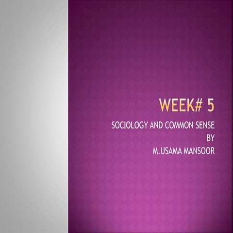 Sociology and common sense