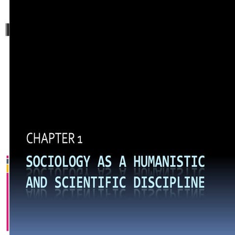 Sociology as a humanistic and scientific discipline