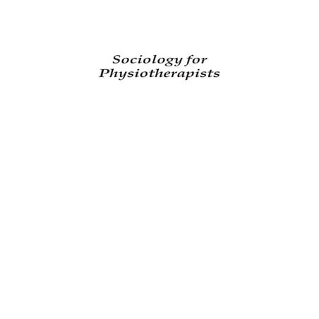 sociology for dibyendunarayanan. pdf . physio