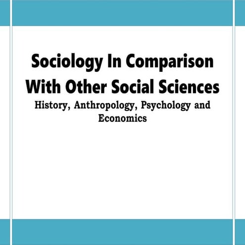 Sociology in comparison with other social sciences