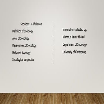 Sociology - a life lesson. 
