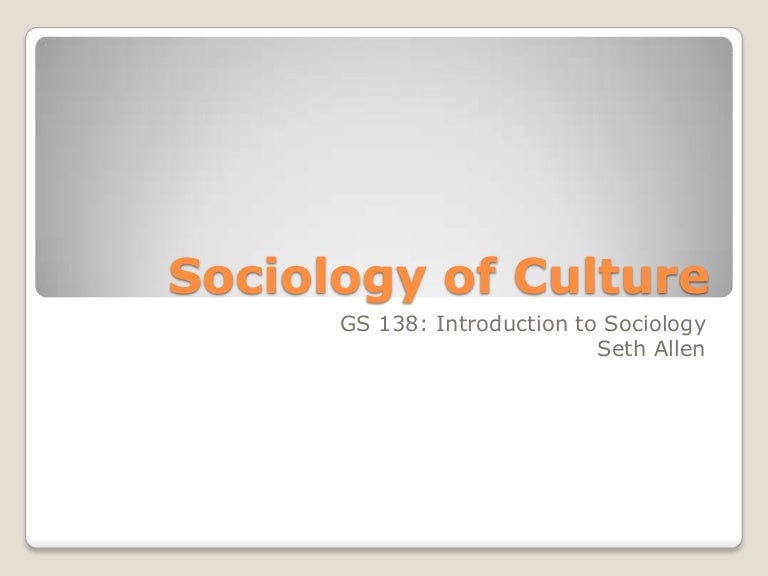 Sociology Of Culture