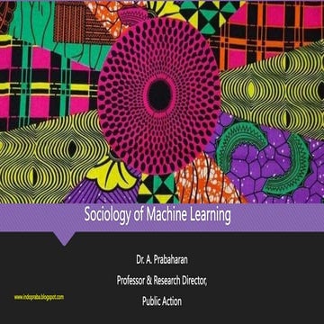 Sociology of Machine Learning.pptx  Explained