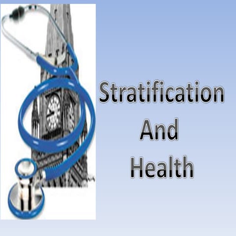  stratification and health