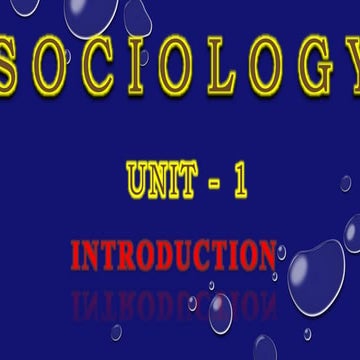 SOCIOLOGY  UNIT-1 (1).pptx