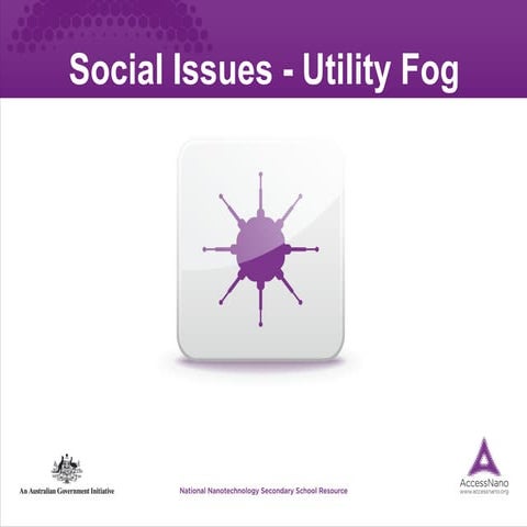 Social Issues Module - Utility Fog