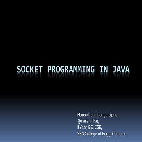 Socket programming in Java (PPTX) | PPTX | Computer Networking | Computing