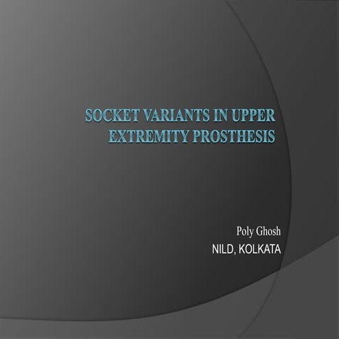 Socket variants in upper extremity prosthesis.pptx1