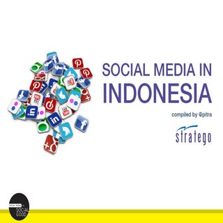 Social Media in Indonesia - Social ...