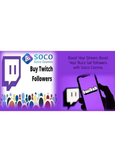 Cosmic Catalyst: Launch Your Twitch Stardom with Socio Cosmos Boost