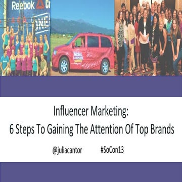 Influencer Marketing: 6 Steps to Gaining the Attention of Top Brands | SoCon13