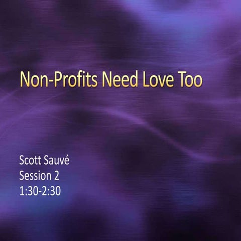 Non-Profits Need Love Too: Drumming Up Volunteers and Participation | SoCon13