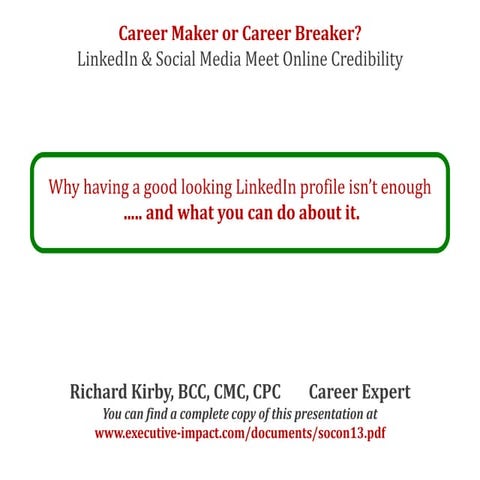  Career Maker or Breaker? LinkedIn, Social Media Meet Online Credibility | So...