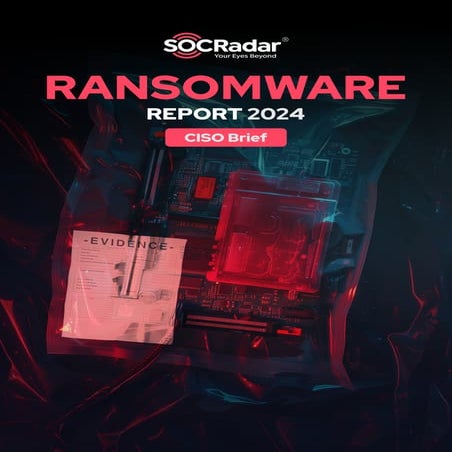 SOCRadar Global Ransomware Report CISO Brief
