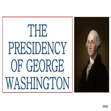 Soc studies #18 presidency of george washington