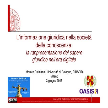 2015-06 Monica Palmirani, L'informazione giuridica nella società della conoscenza: la rappresentazione del sapere giuridico nell'era digitale