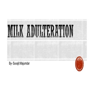 milkandmilkproductsadulteration-181202093152.pptx