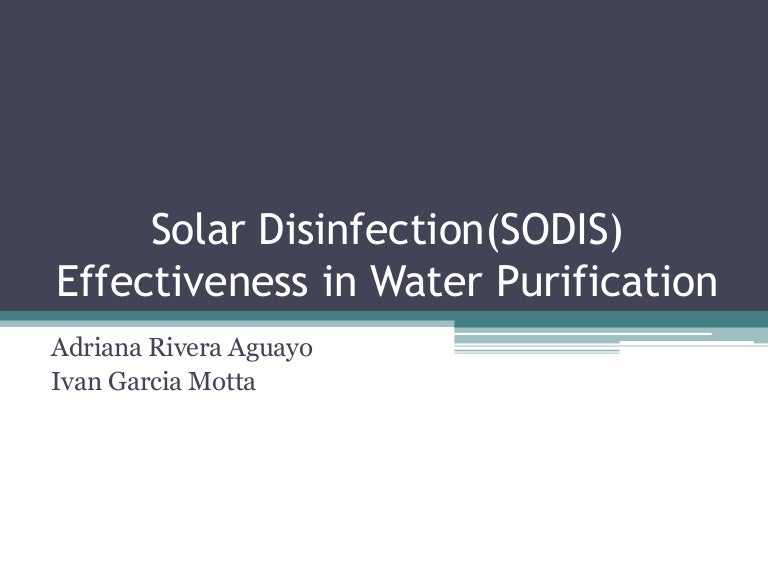 Sodis effectivenessinwaterpurificationrevised1