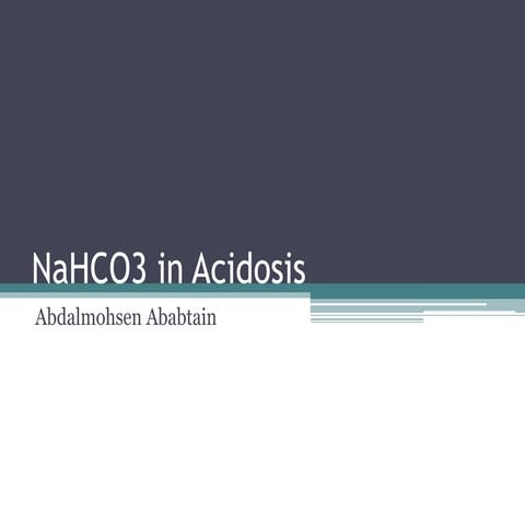 Sodium bicarbonate in acidosis