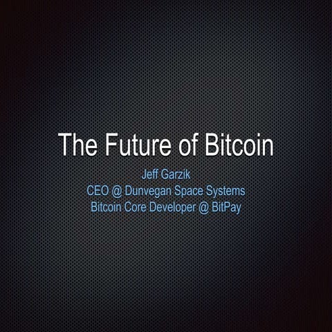 The Future of Bitcoin - State of Digital Money 2015 conference