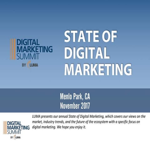 LUMA's State of Digital Marketing at DMS West 17 (with Commentary)