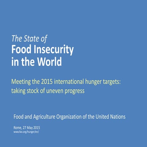 The State of Food Insecurity in the World - 2015