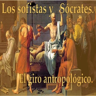 Sofistas y Sócrates