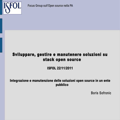 Focus Group Open Source 22.11.2011 Boris Sofronic