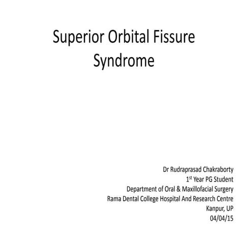 Superior Orbital Fissure Syndrome