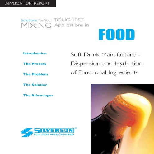 Soft Drink Manufacturing Case Study: Disperson & Hydration of Functional Ingredients