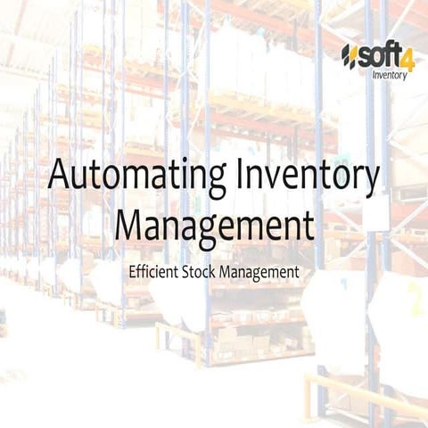 Automating Inventory Management. Manage your inventory efficiently!