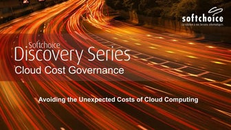 Softchoice Discovery Series: Cloud Cost Governance