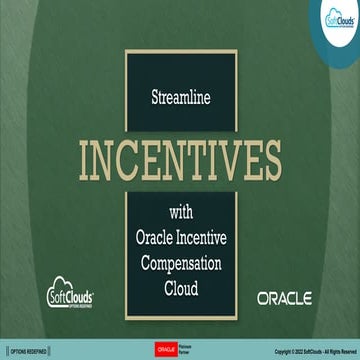 Streamline Incentives with Oracle Incentive Cloud Compensation | SoftClouds I...