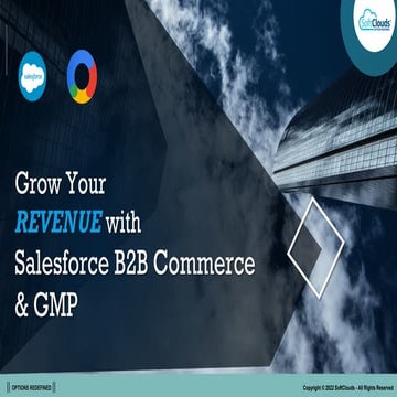 Grow Your Revenue with Salesforce B2B Commerce & GMP | SoftClouds SFDC Webinar