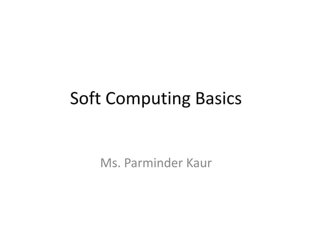 SoftComputingIntroduction.ppt