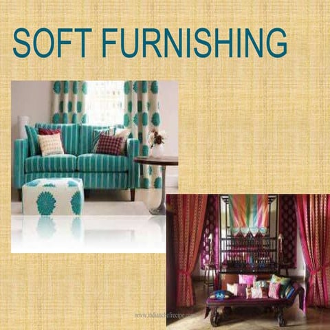 SOFT FURNISHING IN HOUSE KEEPING